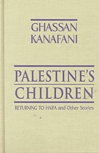 9780894108655: Palestine's Children: Returning to Haifa and Other Stories