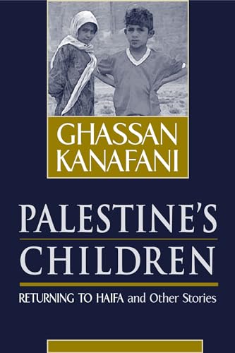 9780894108907: Palestine's Children: Returning to Haifa & Other Stories