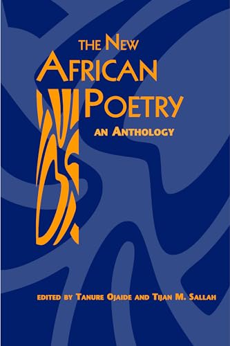 Stock image for New African Poetry: An Anthology (Three Continents Ser) for sale by SecondSale