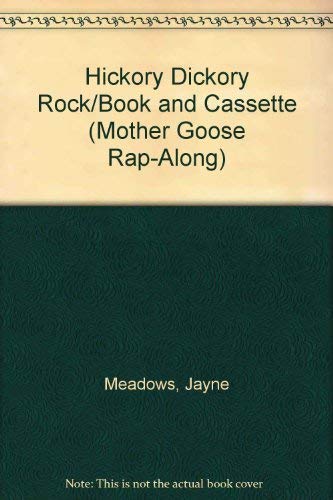 9780894110047: Hickory Dickory Rock/Book and Cassette (Mother Goose Rap-Along)