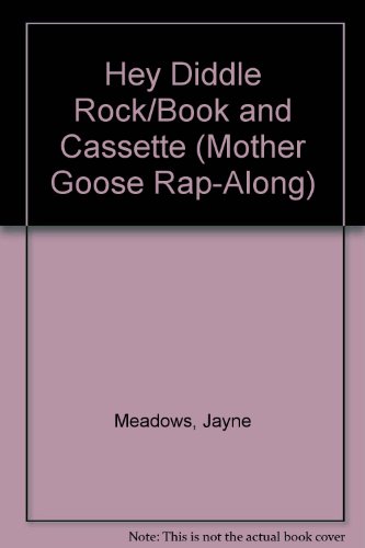 Stock image for Shakin' Loose with Mother Goose : Hey Diddle Rock for sale by Better World Books