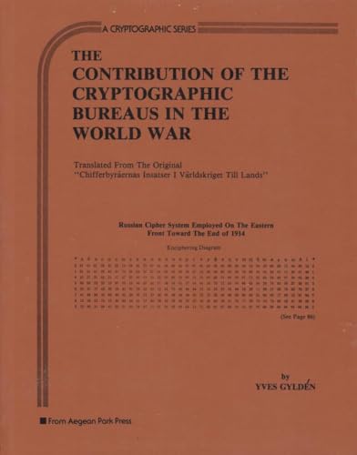 Stock image for The Contribution of the Cryptographic Bureaus in the World War for sale by Ethan Daniel Books