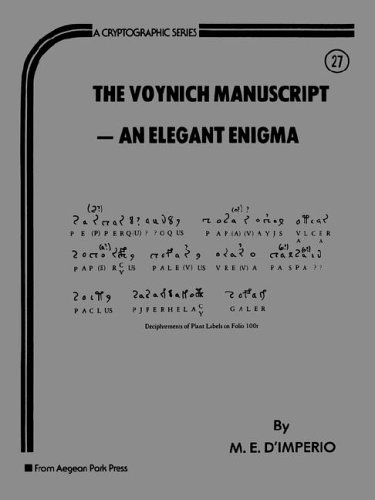 Stock image for Voynich Manuscript an Elegant Enigma (Cryptographic Series #27) for sale by A Cappella Books, Inc.