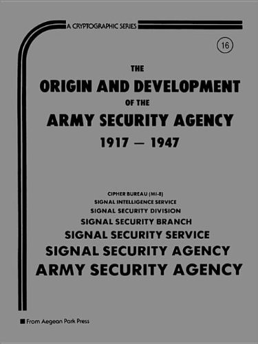 Stock image for Origin and Development of the National Security Agency (Cryptographic Series) for sale by Sierra Rose Antiques