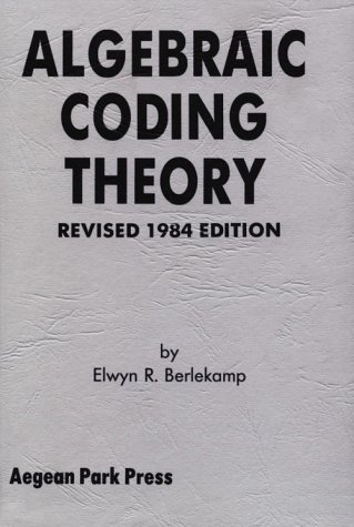 Imagen de archivo de Algebraic Coding Theory a la venta por Affordable Collectibles