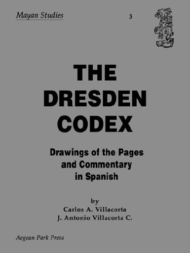 9780894121845: The Dresden Codex: Drawings of the Pages (Mayan Studies : No 3)