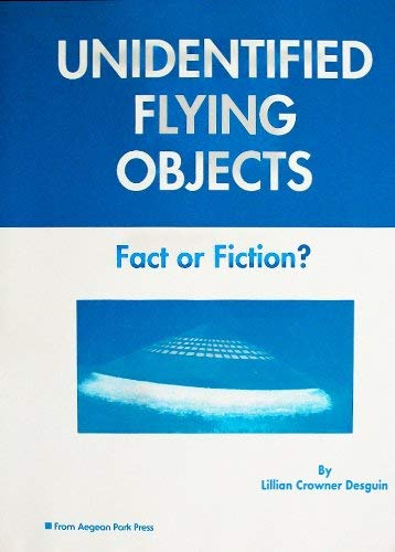 Imagen de archivo de Unidentified Flying Objects, Fact or Fiction? a la venta por Veronica's Books