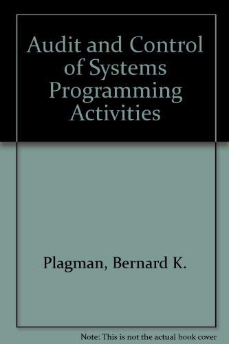 Beispielbild fr Audit and Control of Systems Programming Activities zum Verkauf von HPB-Red