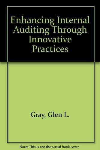 Imagen de archivo de Enhancing Internal Auditing Through Innovative Practices a la venta por Zubal-Books, Since 1961