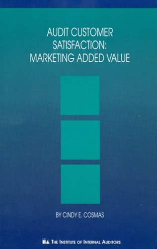 9780894133732: Audit Customer Satisfaction: Marketing Added Value