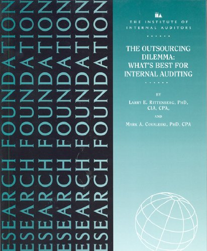 Stock image for The Outsourcing Dilemma: What's Best for Internal Auditing for sale by Zubal-Books, Since 1961