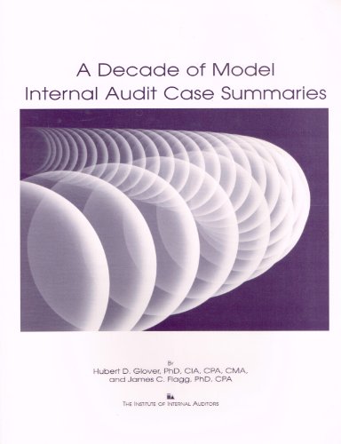 Stock image for A decade of model internal audit case summaries: Selected from Internal auditor round table and fraud findings submissions from IIA chapters around the world for sale by Zubal-Books, Since 1961