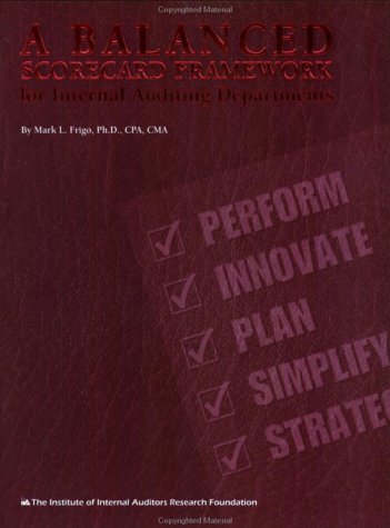 9780894134401: Balanced Scorecard Framework For Internal Auditing Departments