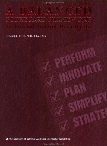 9780894134401: A Balanced Scorecard Framework for Internal Auditing Departments