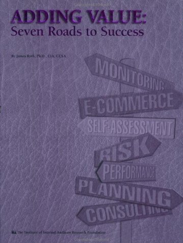 Stock image for Adding Value: Seven Roads to Success for sale by Revaluation Books