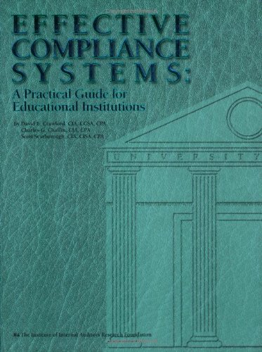 Stock image for Effective Compliance Systems: A Practical Guide for Educational Institutions for sale by Front Cover Books