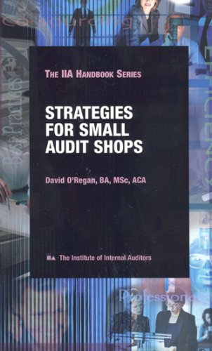 Imagen de archivo de Strategies for Small Audit Shops, 2nd Edition (IIA handbook series) by David O'Regan (2011-06-01) a la venta por HPB Inc.