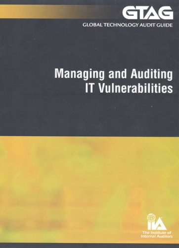 Global Technology Audit Guide 6: Managing and Auditing It Vulnerabilities (9780894135972) by Sasha Romanosky