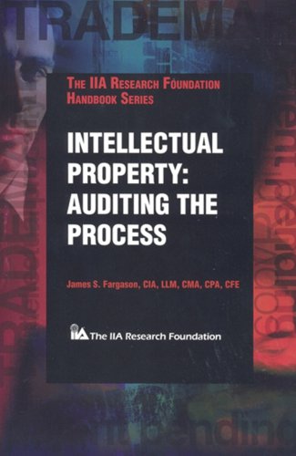 Stock image for Intellectual Property: Auditing the Process for sale by SecondSale