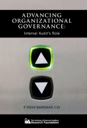 Imagen de archivo de Advancing Organizational Governance: Internal Audit's Role a la venta por HPB-Red