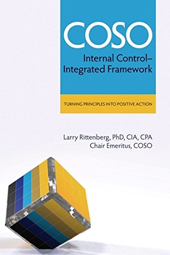 Stock image for COSO Internal Control Integrated Framework Turning Principles Into Positive Action for sale by Grumpys Fine Books