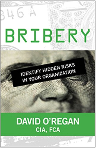 Stock image for Bribery: Identify Hidden Risks in Your Organization for sale by dsmbooks