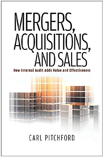 Imagen de archivo de Mergers, Acquisitions, and Sales: How Internal Audit Adds Value and Effectiveness a la venta por HPB-Red