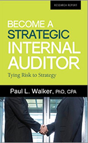 Stock image for Become a Strategic Internal Auditor: Tying Risk to Strategy for sale by HPB-Red