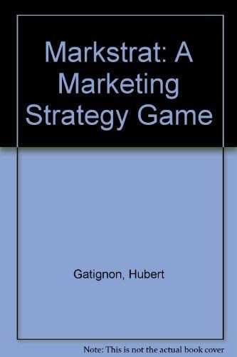 Stock image for Markstrat : A Marketing Strategy Game for sale by Better World Books
