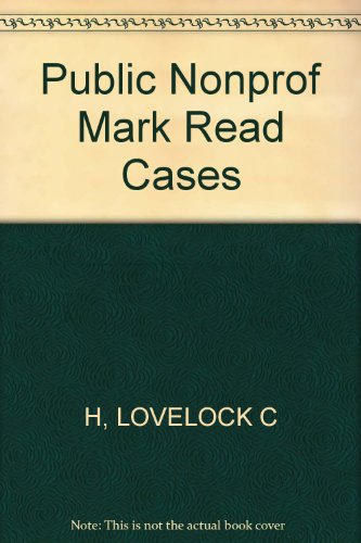 Stock image for Public and Nonprofit Marketing: Readings and Cases for sale by Solr Books