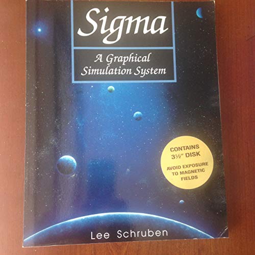 Imagen de archivo de Sigma. A Graphical Simulation System a la venta por Zubal-Books, Since 1961