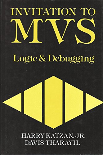 Imagen de archivo de Invitation to MVS: Logic and Debugging a la venta por SecondSale