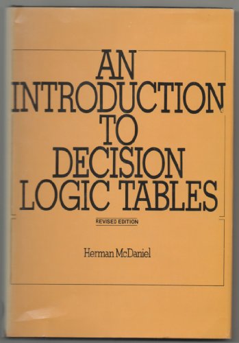 9780894330926: An introduction to decision logic tables