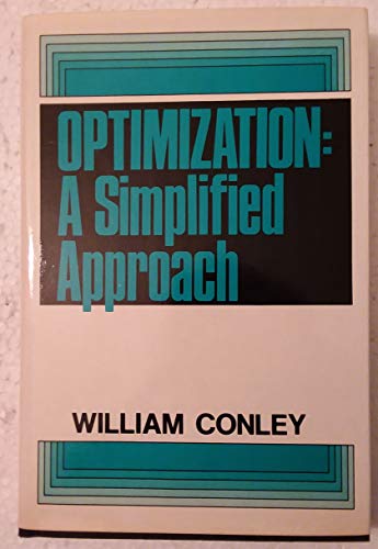 Stock image for Optimization : A Simplified Approach for sale by Better World Books