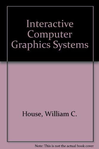 Beispielbild fr Interactive computer graphics systems zum Verkauf von Mispah books