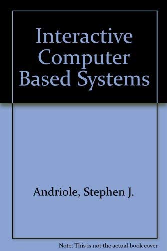 Stock image for Interactive Computer-Based Systems. Design & Development for sale by Zubal-Books, Since 1961