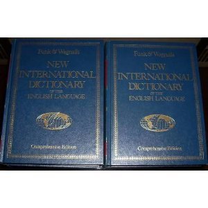 Funk and Wagnalls New International Dictionary of the English Language-Comprehensive Edition