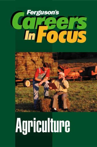 Imagen de archivo de Careers in Focus : Agriculture a la venta por Better World Books: West