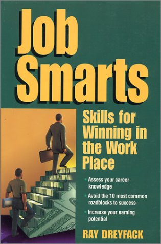 Stock image for Job Smarts: Skills for Winning in the Work Place for sale by BookstoYou