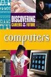 Stock image for Discovering Careers for Your Future/Computers for sale by ThriftBooks-Atlanta