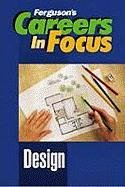 9780894344107: Design (Careers in Focus)