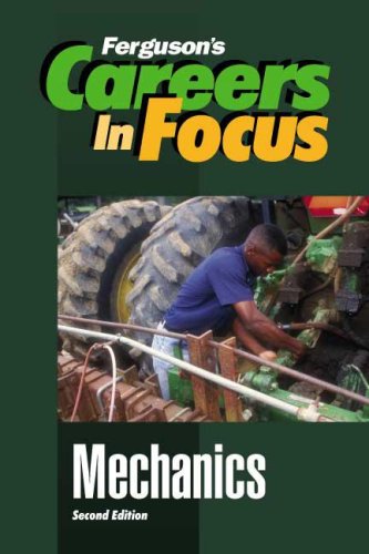 9780894344770: Mechanics (Ferguson's Careers in Focus)