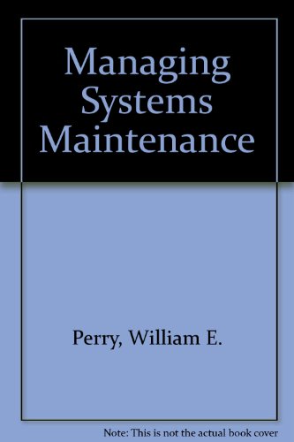 9780894350467: Managing Systems Maintenance