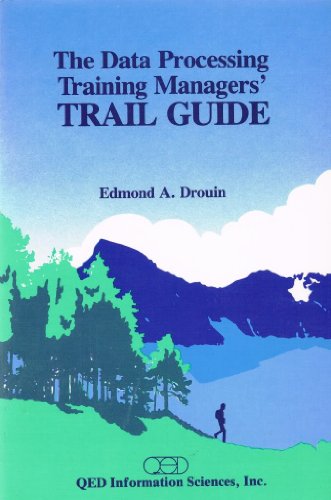 9780894352348: The Data Processing Training Managers Trail Guide