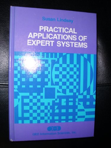 Stock image for Practical Applications of Expert Systems for sale by Zubal-Books, Since 1961