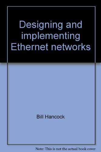 Stock image for Designing and implementing Ethernet networks for sale by HPB-Red