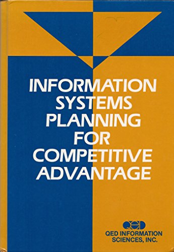 9780894352843: Information Systems Planning for Competitive Advantage