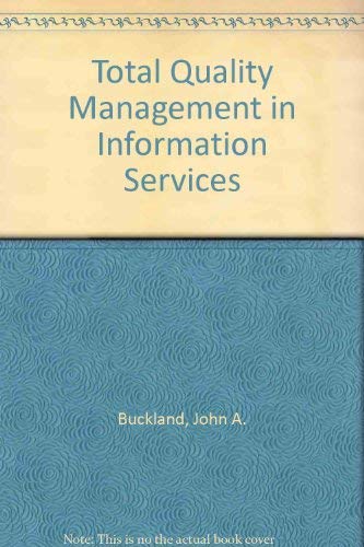 Imagen de archivo de Total quality management in information services a la venta por HPB-Red