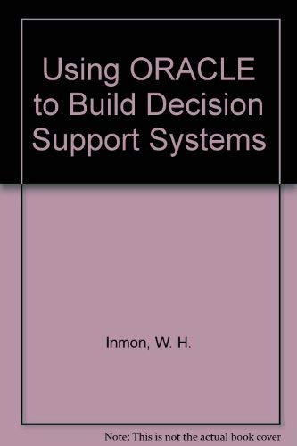 9780894353567: Using ORACLE to Build Decision Support Systems