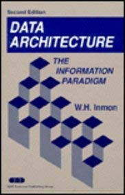 Imagen de archivo de Data architecture: The information paradigm a la venta por HPB-Diamond